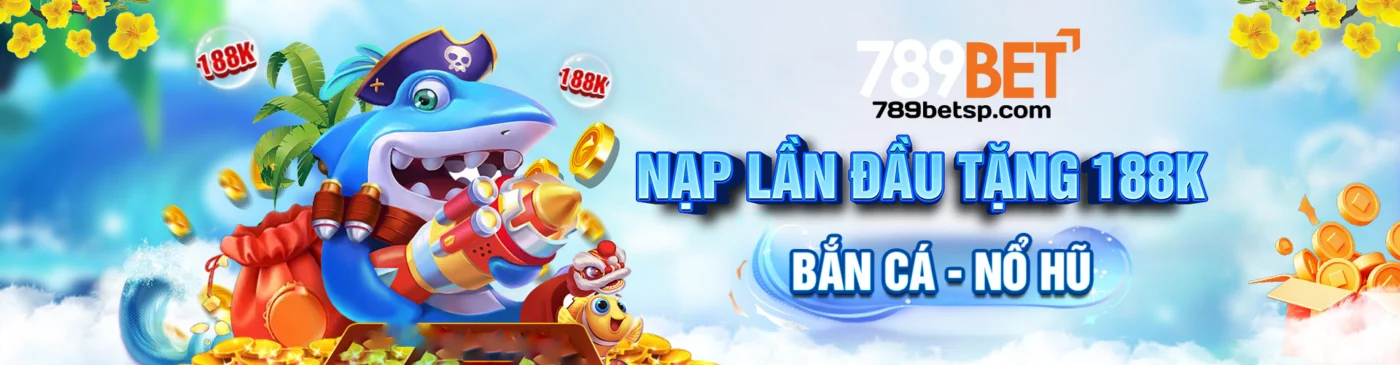 khuyến mãi nạp lần đầu 789bet